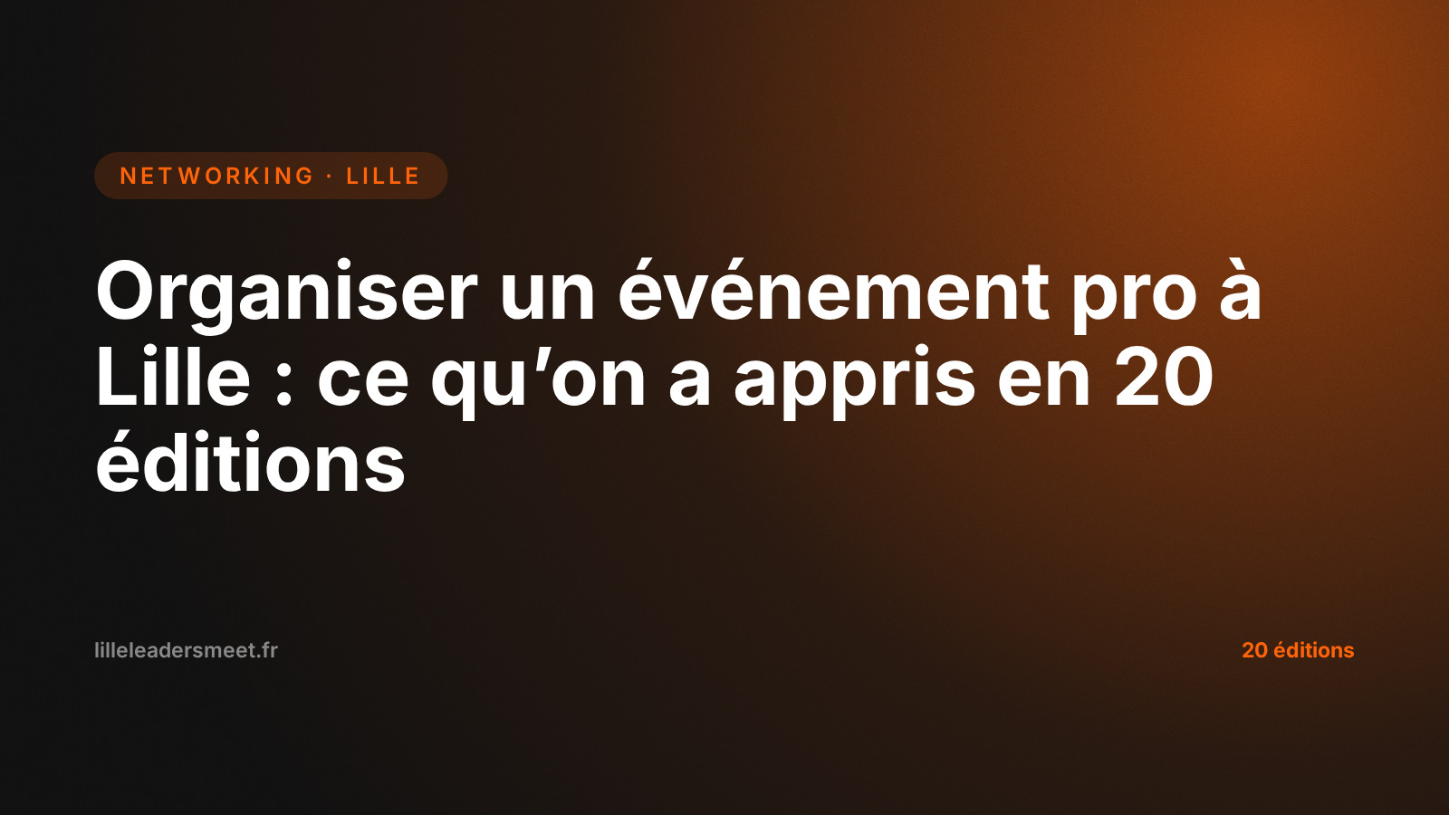 Événement professionnel à Lille : guide complet 2026